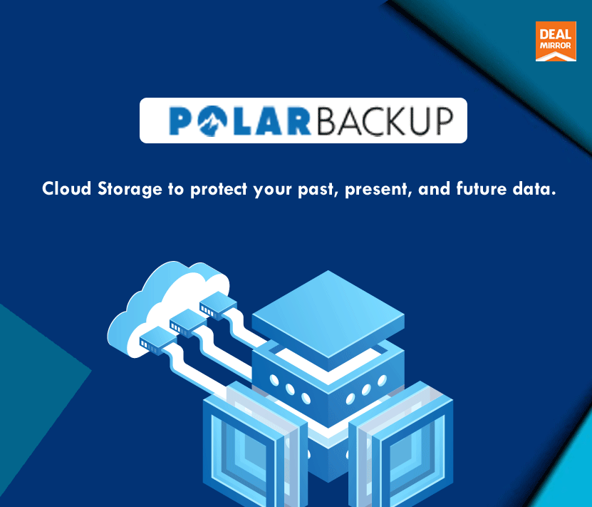 PolarBackup LifeTime Deal is your cloud storage tool
